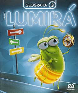 Livro Projeto Lumirá - Geografia - 3º Ano - 02Ed/15