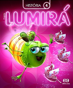 Livro Projeto Lumirá - História - 4º Ano - 02Ed/15