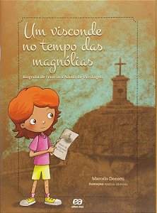 Livro Um Visconde No Tempo Das Magnólias