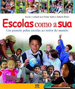 Livro Escolas Como A Sua: Um Passeio Pelas Escolas Ao Redor Do ...