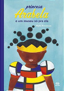 Livro Princesa Arabela E Um Museu Só Pra Ela