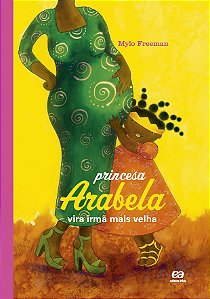 Livro Princesa Arabela Vira Irmã Mais Velha
