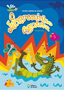 Livro O Jacarezinho Egoísta