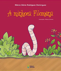 Livro A Minhoca Filomena