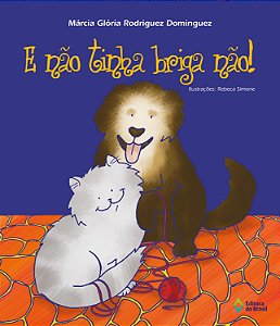 Livro E Não Tinha Briga Não!