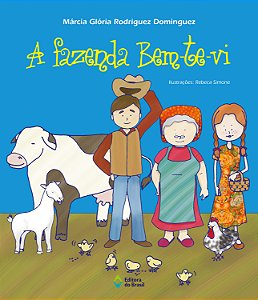 Livro A Fazenda Bem-Te-Vi