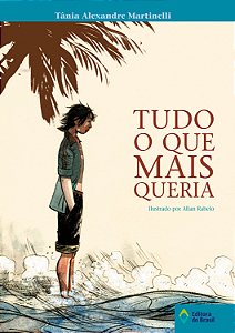 Livro Tudo O Que Mais Queria