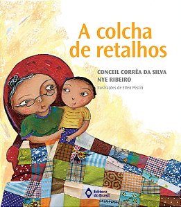 Livro A Colcha De Retalhos - Nova Edicao