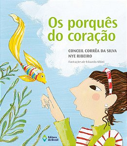 Livro Os Porques Do Coração - 2ª Edição