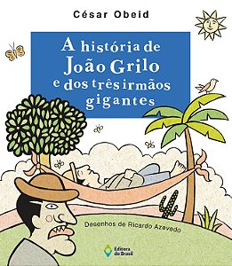 Livro A História De João Grilo E Dos Três Irmãos Gigantes