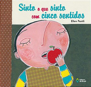 Livro Sinto O Que Sinto Com Cinco Sentidos