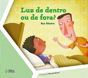 Livro Luz De Dentro Ou De Fora - Nova Edição