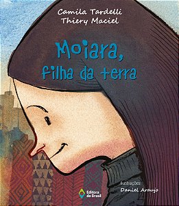 Livro Moiara, Filha Da Terra
