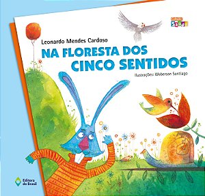 Livro Na Floresta Dos Cinco Sentidos