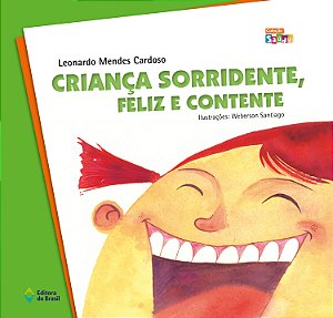 Livro Criança Sorridente, Feliz E Contente