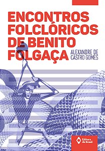 Livro Encontros Folclóricos De Benito Folgaça