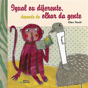 Livro Igual Ou Diferente, Depende Do Olhar Da Gente