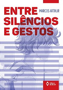 Livro Entre Silêncios E Gestos