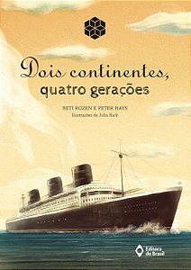 Livro Dois Continentes, Quatro Gerações
