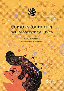 Livro Como Enlouquecer Seu Professor De Física
