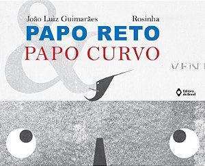 Livro Papo Reto E Papo Curvo