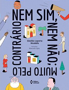 Livro Nem Sim, Nem Não; Muito Pelo Contrário