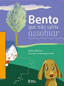 Livro Bento Que Não Sabia Assobiar