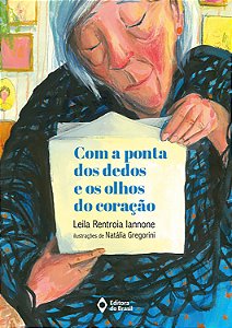 Livro Com A Ponta Dos Dedos E Os Olhos Do Coração