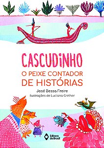 Livro Cascudinho: O Peixe Contador De Histórias