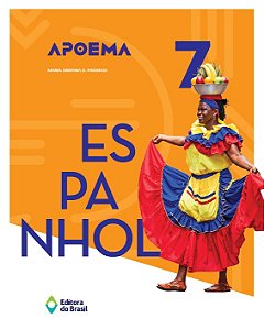 Livro Apoema Espanhol - 7º Ano - Ensino Fundamental Ii