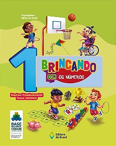 Livro Brincando Com Os Números - 1º Ano - Ensino Fundamental I
