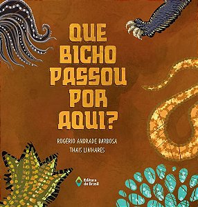 Livro Que Bicho Passou Por Aqui?