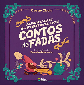 Livro Almanaque Sustentável Dos Contos De Fadas