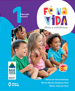 Livro Fé Na Vida: Ética E Cidadania - Ei 1 - Educação Infantil