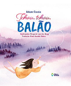 Livro Tchau, Tchau, Balão = Goobye, Balloon
