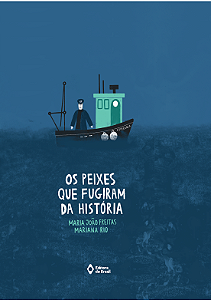 Livro Os Peixes Que Fugiram Da História