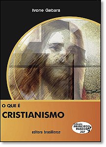 Livro O Que E Cristianismo - Col. Primeiros Passos - 1