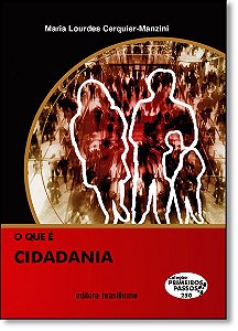 Livro O Que E Cidadania - Col. Primeiros Passos - 4