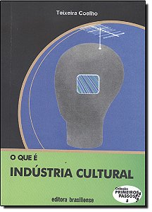 Livro O Que E Industria Cultural
