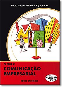 Livro O Que E Comunicacao Empresarial