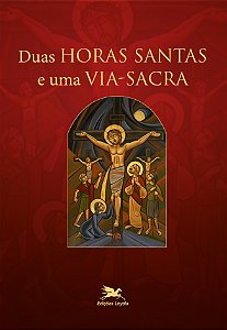 Livro Duas horas santas e uma via sacra