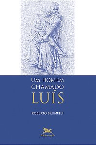 Livro Um homem chamado Luís