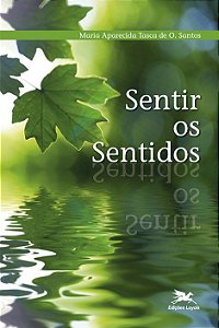 Livro Sentir os sentidos
