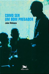 Livro Como ser um bom pregador