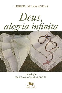 Livro Deus, Alegria Infinita: Diário E Cartas