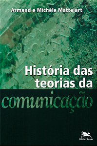 Livro História das teorias da comunicação