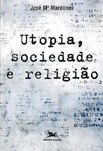 Livro Utopia, Sociedade E Religião