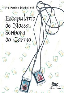 Livro Escapulário de Nossa Senhora do Carmo