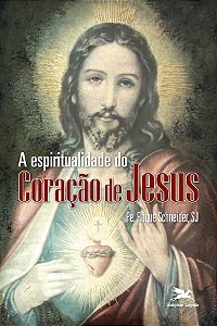 Livro A espiritualidade do Coração de Jesus