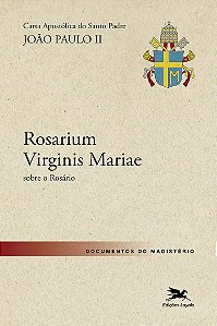 Livro Carta Apostólica Rosarium Virginis Mariae do Sumo Pontífi...